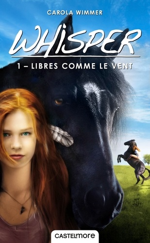 Whisper Tome 1 Libres comme le vent - Occasion