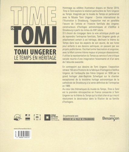 Time is Tomi. Tomi Ungerer, le temps en héritage