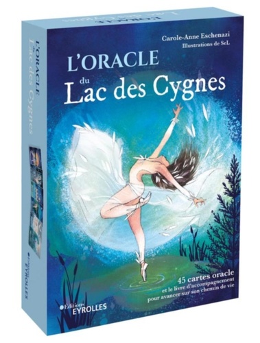 L'Oracle du Lac des Cygnes. 45 cartes oracle et le livre d'accompagnement pour avancer sur son chemin de vie