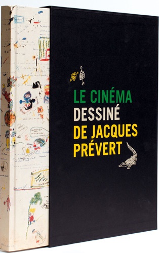 Carole Aurouet - Le Cinéma dessiné de Jacques Prévert.