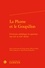 La plume et le goupillon. L'écrivain catholique en question aux XXe et XXIe siècle