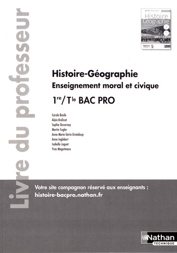 Carole Basile et Alain Brélivet - Histoire-Géographie EMC 1re/Tle Bac Pro - Livre du professeur.