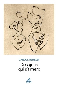 Carole Berrebi - Des gens qui s'aiment.