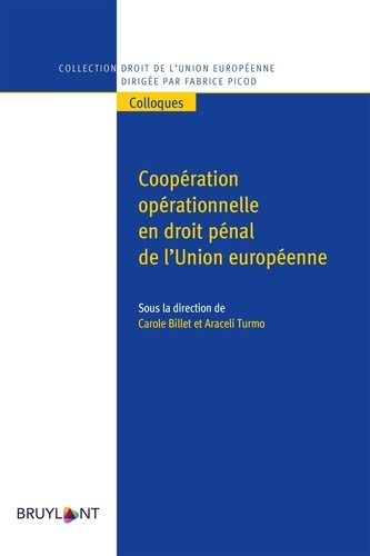 Coopération opérationnelle en droit pénal de l'Union européenne