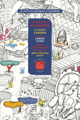 Carole Chaix - Le jardin des illusions - Affiche grand format à colorier.