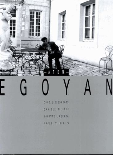 Carole Desbarats - Atom Egoyan.