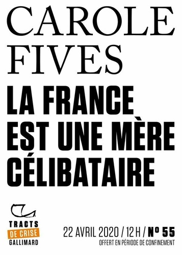 Tracts de Crise (N°55) - La France est une mère célibataire