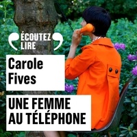 Livres à télécharger gratuitement numéro isbn Une femme au téléphone par Carole Fives, Cécile Brune 9782072884337 CHM PDB