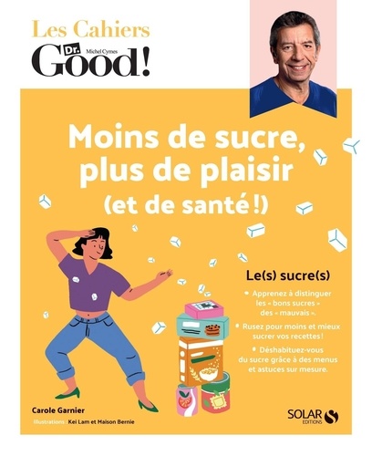 Moins de sucre, plus de plaisir (et de santé!)