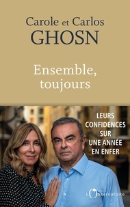 Carole Ghosn et Carlos Ghosn - Ensemble, toujours.