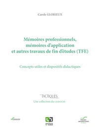 Mémoires professionnels, mémoires d'application et autres travaux de fin d'études (TFE)