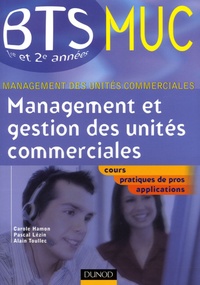 Carole Hamon et Pascal Lézin - Management et gestion des unités commerciales.