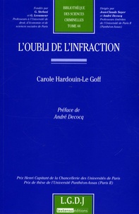 Carole Hardouin-Le Goff - L'oublie de l'infraction.
