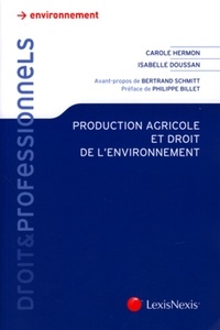 Carole Hermon et Isabelle Doussan - Production agricole et droit de l'environnement.
