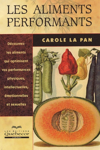 Carole La Pan - Les Aliments Performants.