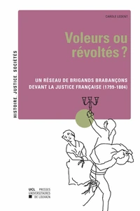 Voleurs ou révoltés ?