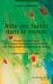 Carole Lefrançois - Rôle des forêts dans le monde - Manuel d'apprentissage de la langue française pour les étudiants non-francophones (et pour tous les autres).