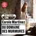Carole Martinez - Du domaine des Murmures.