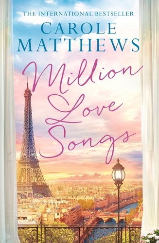 Million Love Songs. The laugh-out-loud, feel-good read from the Sunday Times bestseller