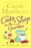 The Cake Shop in the Garden. The feel-good read about love, life, family and cake!