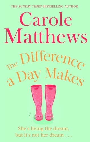 The Difference a Day Makes. The moving, uplifting novel from the Sunday Times bestseller
