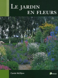 Carole Mcglynn - Le Jardin En Fleurs.