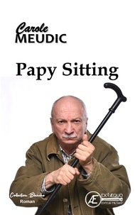 Carole Meudic - Papy sitting.