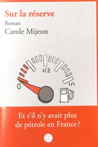 Carole Mijeon - Sur la réserve.
