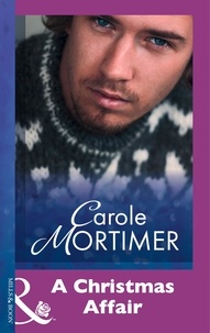 Carole Mortimer - A Christmas Affair.