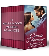 Carole Mortimer - Carole Mortimer Romance Collection.