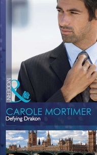 Carole Mortimer - Defying Drakon.