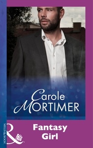 Carole Mortimer - Fantasy Girl.