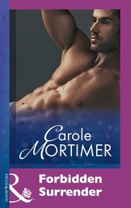 Carole Mortimer - Forbidden Surrender.