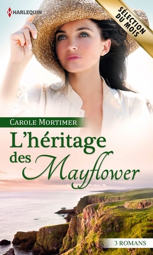 L'héritage des Mayflower. 3 romans