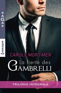 Carole Mortimer - La fierté des Gambrelli - Magie sicilienne - Un troublant ange gardien - Amoureuse d'un célibataire.