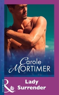 Carole Mortimer - Lady Surrender.