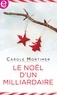 Carole Mortimer - Le Noël d'un milliardaire.