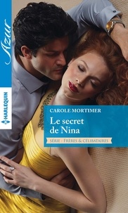 Carole Mortimer - Le secret de Nina.