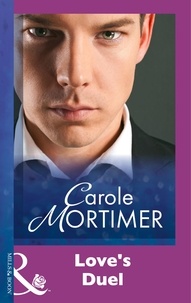 Carole Mortimer - Love's Duel.