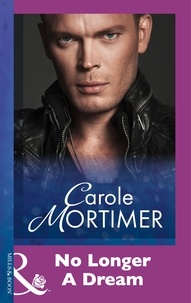 Carole Mortimer - No Longer A Dream.