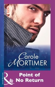 Carole Mortimer - Point Of No Return.