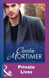 Carole Mortimer - Private Lives.