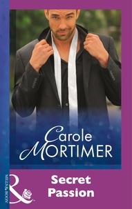 Carole Mortimer - Secret Passion.