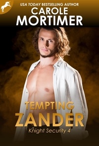  Carole Mortimer - Tempting Zander (Knight Security 4) - Knight Security, #4.