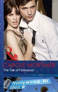 Carole Mortimer - The Talk Of Hollywood.