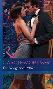 Carole Mortimer - The Vengeance Affair.