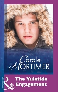 Carole Mortimer - The Yuletide Engagement.