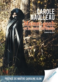 Carole Naulleau - Mamm-gozh et la croix du diable.