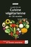Cuisine végétarienne en 130 recettes Edition en gros caractères