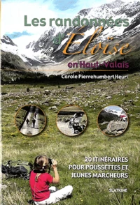 Les randonnées d'Eloïse en Haut-Valais